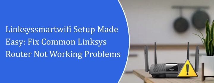 Linksyssmartwifi Setup